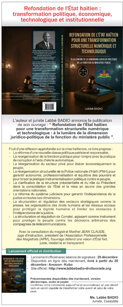 Refondation de l'État haïtien : transformation politique, économique, technologique et institutionnelle.